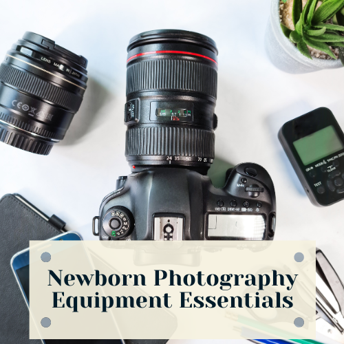 Newborn Photography Equipment
