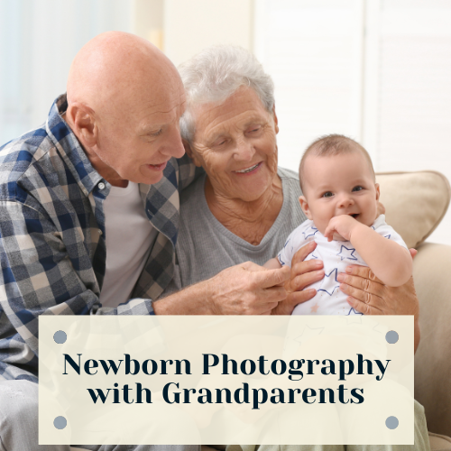 Newborn Photography with grandparents - featured